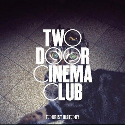 Two Door Cinema Club: Tourist History by TWO DOOR CINEMA CLUB [Audio CD]