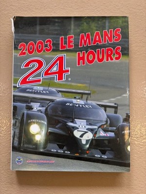 2003 Le Mans 24 Hours Book - Very Good Condition