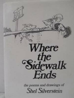 Where the sidewalk ends: The poems & drawings of Shel Silverstein - GOOD