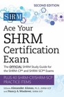 Ace Your SHRM Certification Exam: The OFFICIAL SHRM Study Guide for the SHRM-CP