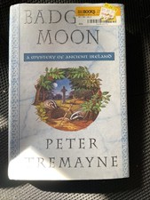 Badger's Moon by Peter Tremayne (2005, Hardcover)