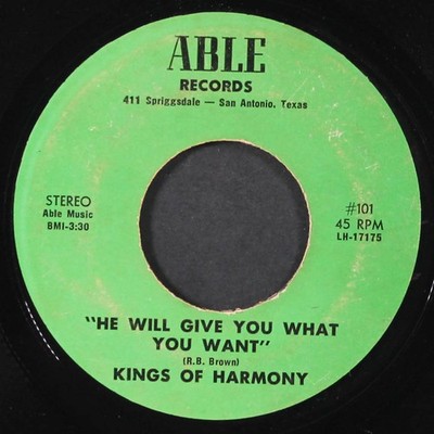 KINGS OF HARMONY: he will give you what you want / but he did ABLE 7'' Single