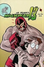 Highway 13 #9 VF/NM; Amaze Ink | Penultimate Issue Wrestler Cover - w/Bag+Board