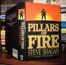 Shagan, Steve PILLARS OF FIRE 1st Edition 1st Printing