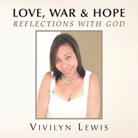 Vivilyn Lewis | Love, War & Hope | Taschenbuch | Englisch (2010) | Xlibris