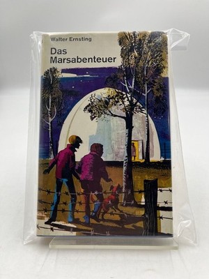 Das Marsabenteuer : Eine seltsame Reise zum roten Planeten Walter Ernsting Ernst