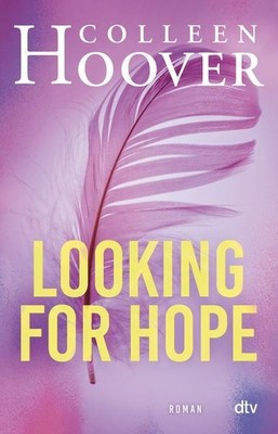 Looking for Hope Roman | Die deutsche Ausgabe von  Losing Hope 