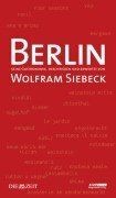 Berlin von Wolfram Siebeck | Buch | Zustand gut