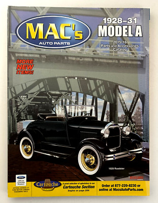 2015-16 MAC's Antique Auto Parts Catalog for 1928-1937 FORD MODEL A ...
