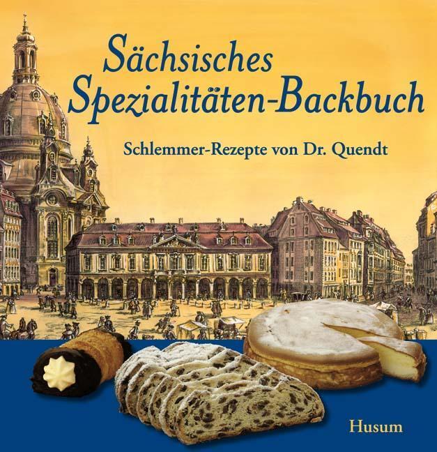 Sächsisches Spezialitäten-backbuch, Jürgen Helfricht