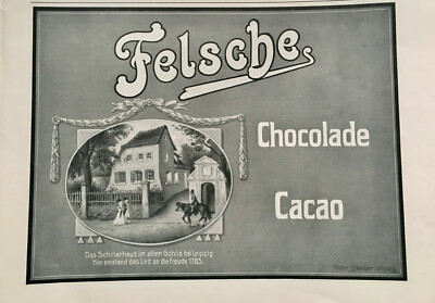 Originalwerbung Reklame 1911 Felsche Chocolade Cacao Schillerhaus im Gohlis..