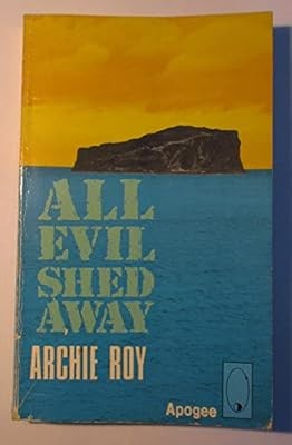 All Evil Shed Away, Roy, A. E., Used; Good Book