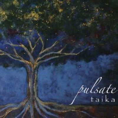 Taika - Pulsate                                                            (neu)