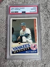 1985 TOPPS TRADED BASEBALL CARD PSA 10 BILLY MARTIN NEW YORK YANKEES