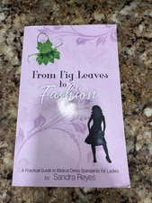From Fig Leaves to Fashion By Sandra Reyes