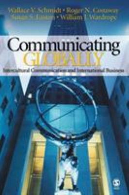 Communicating Globally : Intercultural Communication and Internat
