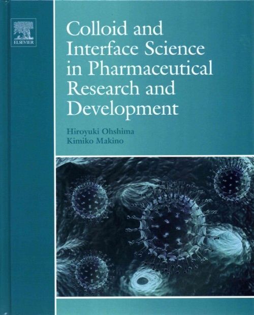 Colloid and Interface Science in Pharmaceutical Research and Development Ohshima