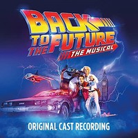 Original Cast Of Bac - Back To The Future The Musical - Vinyl Record Vi - G3Z