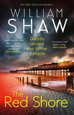 The Red Shore: The gripping new Devon-set crime thr... by Shaw, William Hardback