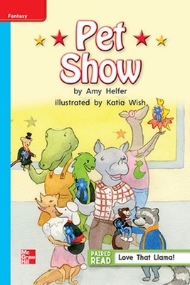 Reading Wonders Leveled Reader Pet Show: On-Level Unit 1 Week 3 Grade 1 by McGra