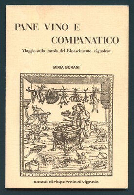 Brot Wein und Companatico Renaissance Vignolese Miria Burani Vignola 1988