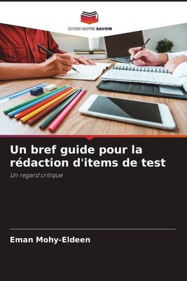 Eman Mohy-Eldeen | Un bref guide pour la rédaction d'items de test | Taschenbuch
