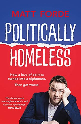 Politically Homeless,Matt Forde- 9781529412796