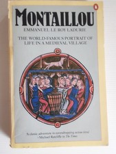 Montaillou By Emmanuel Le Roy Ladurie Cathars & Catholics in a french village