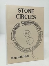 Kenneth Hall, Stone Circles. Lecture to The University of the Third Age, 1991