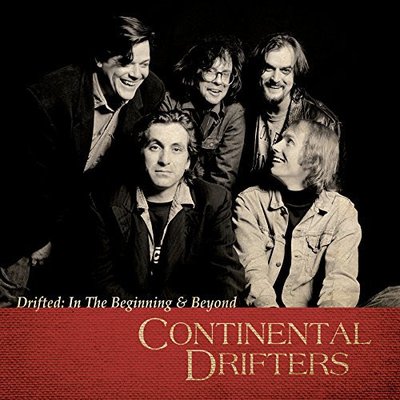 Continental Drifters - Drifted: In The Beginning and Beyond (2-CD Set)