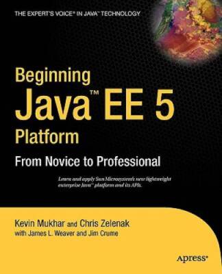 Beginning Java EE 5: From Novice to Professional - Paperback - GOOD