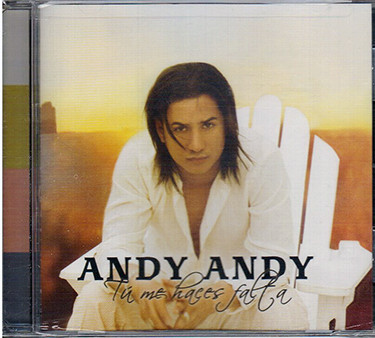 ANDY ANDY - TU ME HACES FALTA