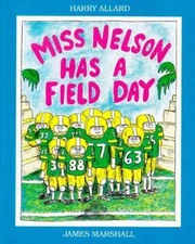 Miss Nelson Has A Field Day - Paperback By Harry Allard - GOOD
