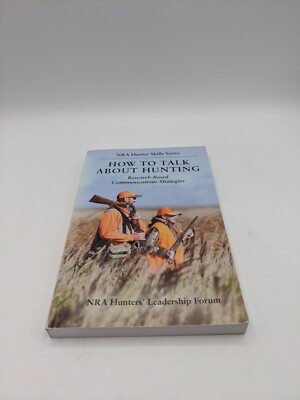How to Talk about Hunting - Research Based Communications by Mark Damian Duda