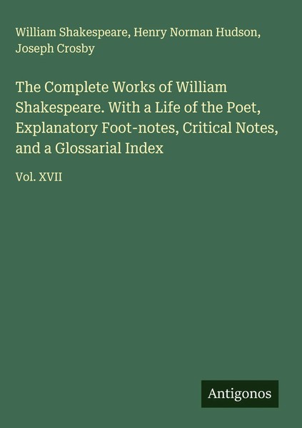 William Shakespeare (U. A.) | The Complete Works Of William Shakespeare. With...-image