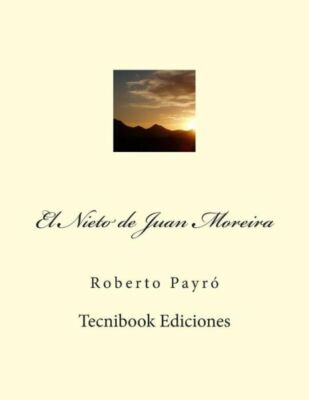 El Nieto De Juan Moreira