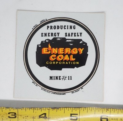 Energy Coal Corporation Decal Sticker Mining Safety Mine #11 Vintage