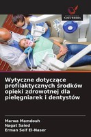 Wytyczne Dotycz¿Ce Profilaktycznych ¿RodkóW Opieki Zdrowotnej Dla Piel¿Gniarek I