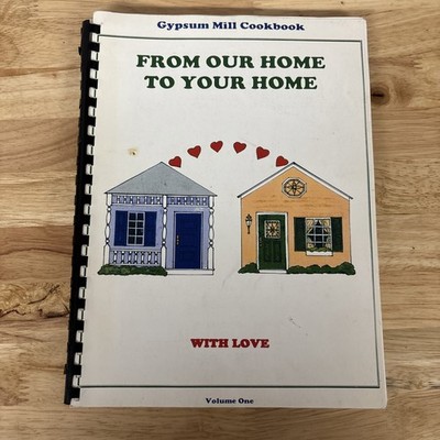 Gypsum Mill Estates Cookbook Victor NY From Our Home To Your Home Cookbook