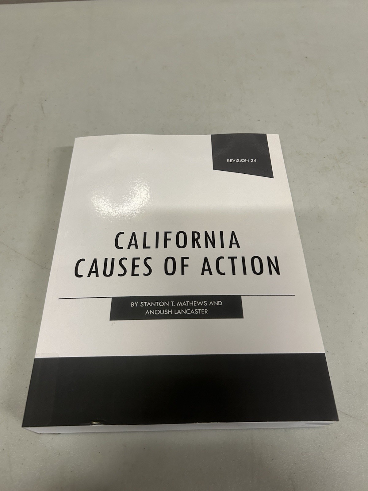 California Cause Of Action 2024 Revision 24 James Publishing