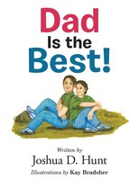 Dad Is The Best! Joshua D. Hunt Taschenbuch Kartoniert / Broschiert Englisch