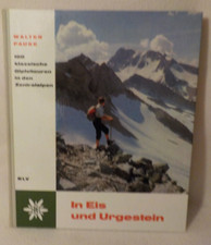 📚 Walter Pause - In Eis und Urgestein - 100 klassische Gipfeltouren....... 📚