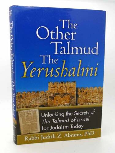 PhD Judith Z. Abrams THE OTHER TALMUD THE YERUSHALMI  Unlocking the Secrets of�T - Picture 1 of 1