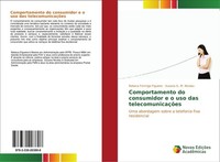 Comportamento Do Consumidor E O Uso Das TelecomunicaçõEs Rebeca Formiga Figueira