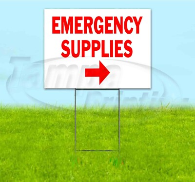 EMERGENCY SUPPLIES DIRECTIONAL ARROW 18x24 Yard Sign WITH STAKE Bandit VIRUS CDC