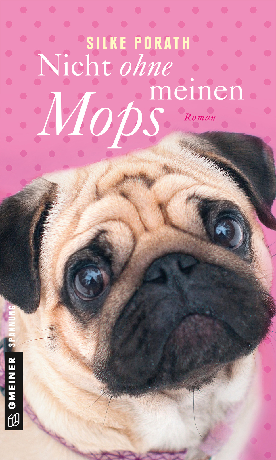 Thumbnail - Silke Porath / Nicht Ohne Meinen Mops