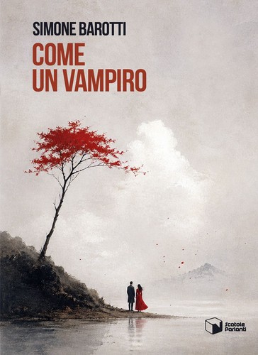 Libri Simone Barotti - Come Un Vampiro prezzo ebay