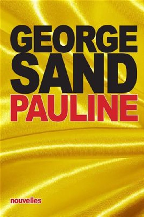 Pauline : Suivi De: Metella, Paperback by Sand, George, Like New Used, Free s...