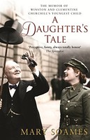 Mary Soames - A Daughter's Tale The Memoir Of Winston And Clemen - H245Z