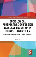 Sociological Perspectives On Foreign Language Education In China's Universities